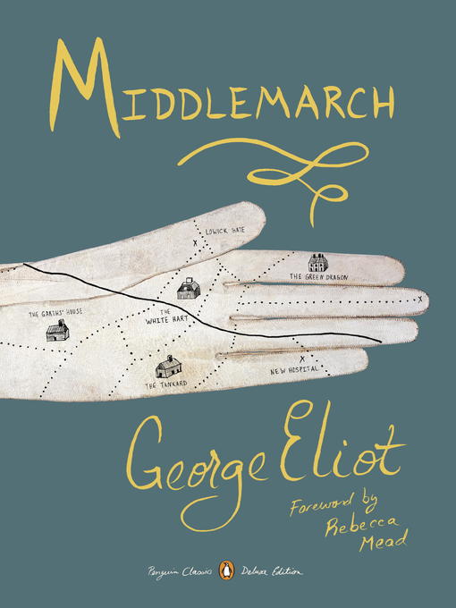 Title details for Middlemarch by George Eliot - Wait list